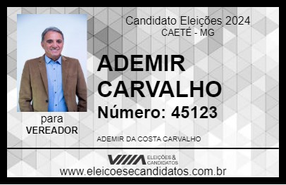 Candidato ADEMIR CARVALHO 2024 - CAETÉ - Eleições