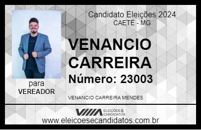 Candidato VENANCIO CARREIRA 2024 - CAETÉ - Eleições