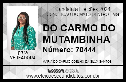 Candidato DO CARMO DO MUTAMBINHA 2024 - CONCEIÇÃO DO MATO DENTRO - Eleições