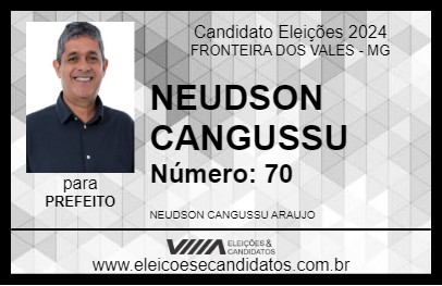 Candidato NEUDSON CANGUSSU 2024 - FRONTEIRA DOS VALES - Eleições