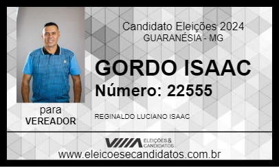 Candidato GORDO ISAAC 2024 - GUARANÉSIA - Eleições