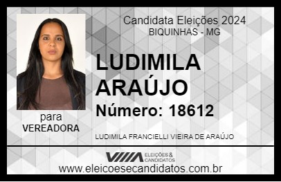 Candidato LUDIMILA ARAÚJO 2024 - BIQUINHAS - Eleições