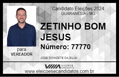 Candidato ZETINHO BOM JESUS 2024 - GUARANÉSIA - Eleições