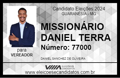 Candidato MISSIONÁRIO DANIEL TERRA 2024 - GUARANÉSIA - Eleições