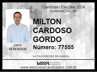 Candidato MILTON CARDOSO GORDO 2024 - GUARANÉSIA - Eleições