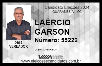 Candidato LAÉRCIO GARSON 2024 - GUARANÉSIA - Eleições