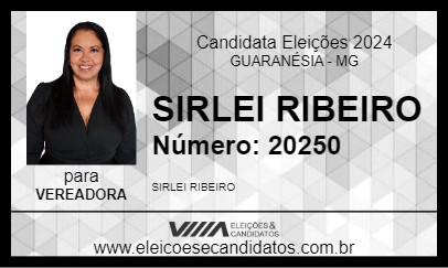 Candidato SIRLEI RIBEIRO 2024 - GUARANÉSIA - Eleições