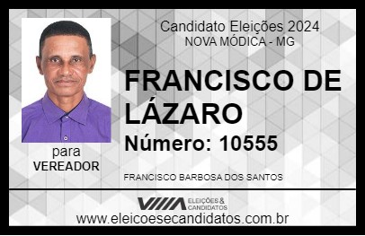 Candidato FRANCISCO DE LÁZARO 2024 - NOVA MÓDICA - Eleições