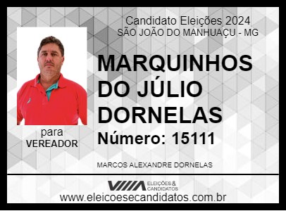 Candidato MARQUINHOS DO JÚLIO DORNELAS 2024 - SÃO JOÃO DO MANHUAÇU - Eleições