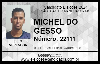 Candidato MICHEL DO GESSO 2024 - SÃO JOÃO DO MANHUAÇU - Eleições