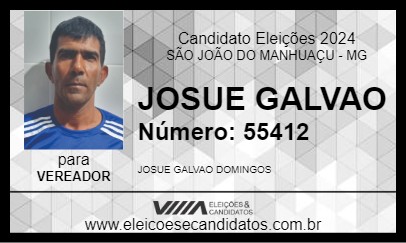 Candidato JOSUE GALVAO 2024 - SÃO JOÃO DO MANHUAÇU - Eleições