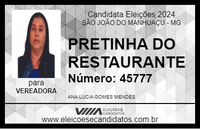 Candidato PRETINHA DO RESTAURANTE 2024 - SÃO JOÃO DO MANHUAÇU - Eleições