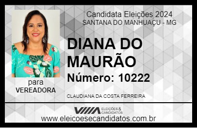 Candidato DIANA DO MAURÃO 2024 - SANTANA DO MANHUAÇU - Eleições