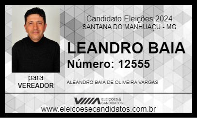 Candidato LEANDRO BAIA 2024 - SANTANA DO MANHUAÇU - Eleições