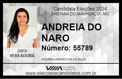 Candidato ANDREIA DO NARO 2024 - SANTANA DO MANHUAÇU - Eleições