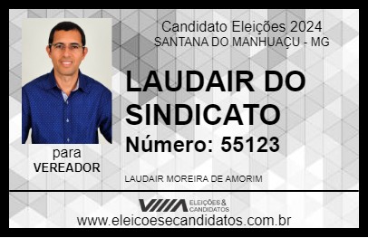 Candidato LAUDAIR DO SINDICATO 2024 - SANTANA DO MANHUAÇU - Eleições