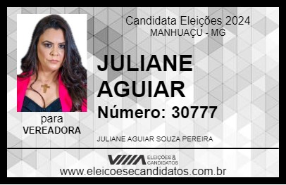 Candidato JULIANE AGUIAR 2024 - MANHUAÇU - Eleições