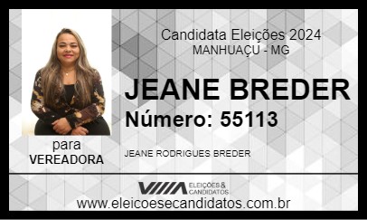 Candidato JEANE BREDER 2024 - MANHUAÇU - Eleições