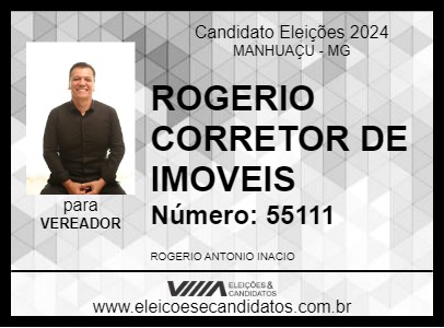 Candidato ROGERIO CORRETOR DE IMOVEIS 2024 - MANHUAÇU - Eleições