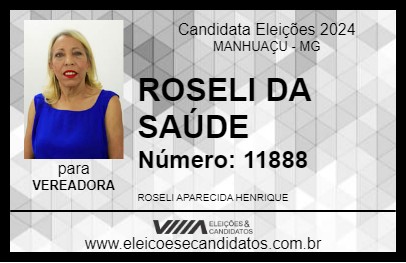 Candidato ROSELI DA SAÚDE 2024 - MANHUAÇU - Eleições