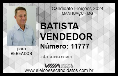 Candidato BATISTA VENDEDOR 2024 - MANHUAÇU - Eleições