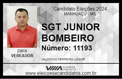 Candidato SGT JUNIOR BOMBEIRO 2024 - MANHUAÇU - Eleições