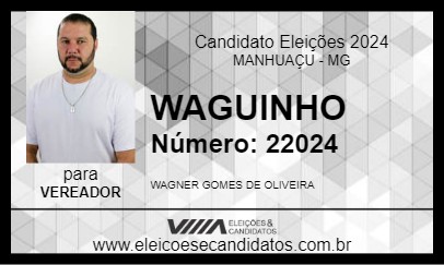 Candidato WAGUINHO 2024 - MANHUAÇU - Eleições