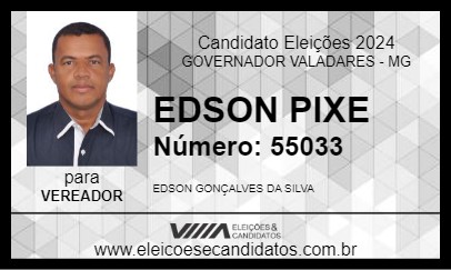 Candidato EDSON PIXE 2024 - GOVERNADOR VALADARES - Eleições