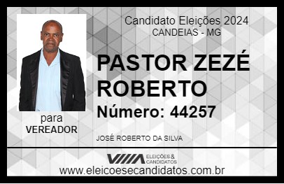 Candidato PASTOR ZEZÉ ROBERTO 2024 - CANDEIAS - Eleições