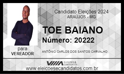 Candidato TOE BAIANO 2024 - ARAÚJOS - Eleições