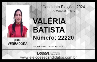 Candidato VALÉRIA BATISTA 2024 - ARAÚJOS - Eleições