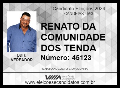 Candidato RENATO DOS TENDAIS 2024 - CANDEIAS - Eleições