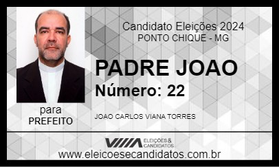 Candidato PADRE JOAO 2024 - PONTO CHIQUE - Eleições