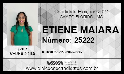 Candidato ETIENE MAIARA  2024 - CAMPO FLORIDO - Eleições