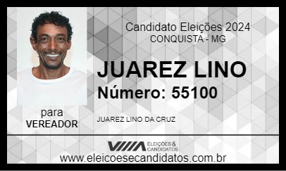 Candidato JUAREZ LINO 2024 - CONQUISTA - Eleições