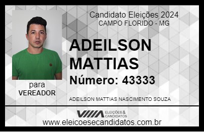 Candidato ADEILSON MATTIAS 2024 - CAMPO FLORIDO - Eleições