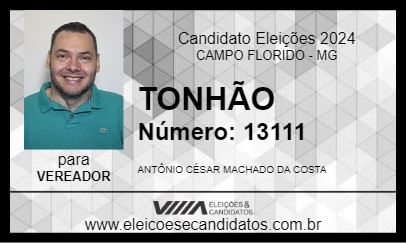 Candidato TONHÃO 2024 - CAMPO FLORIDO - Eleições