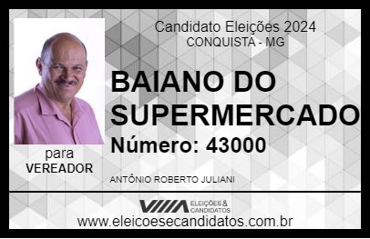 Candidato BAIANO DO SUPERMERCADO 2024 - CONQUISTA - Eleições