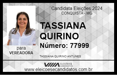 Candidato TASSIANA QUIRINO 2024 - CONQUISTA - Eleições