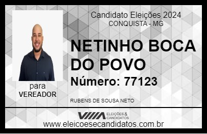 Candidato NETINHO BOCA DO POVO 2024 - CONQUISTA - Eleições