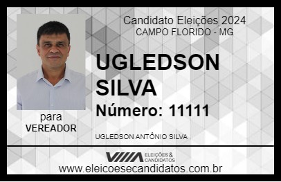 Candidato UGLEDSON SILVA 2024 - CAMPO FLORIDO - Eleições