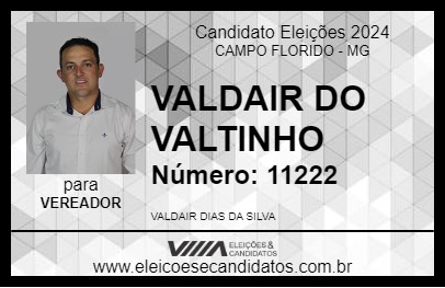 Candidato VALDAIR DO VALTINHO 2024 - CAMPO FLORIDO - Eleições