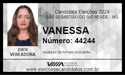 Candidato VANESSA 2024 - SÃO SEBASTIÃO DO RIO VERDE - Eleições