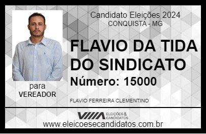 Candidato FLAVIO DA TIDA DO SINDICATO 2024 - CONQUISTA - Eleições