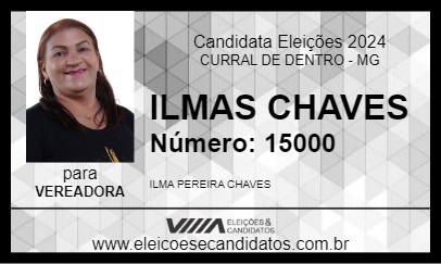 Candidato ILMA CHAVES 2024 - CURRAL DE DENTRO - Eleições