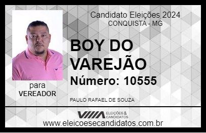 Candidato BOY DO VAREJÃO 2024 - CONQUISTA - Eleições