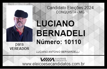 Candidato LUCIANO BERNADELI 2024 - CONQUISTA - Eleições