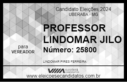 Candidato PROFESSOR LINDOMAR JILO 2024 - UBERABA - Eleições