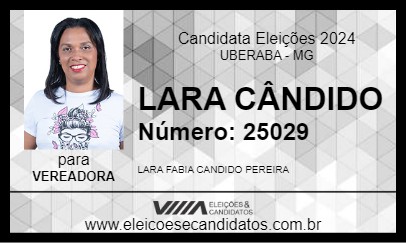 Candidato LARA CÂNDIDO 2024 - UBERABA - Eleições