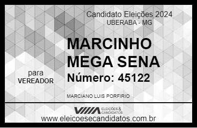 Candidato MARCINHO MEGA SENA 2024 - UBERABA - Eleições